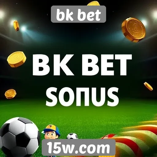 Promoções e bônus disponíveis na bk bet